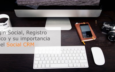 Login Social, registro único y su importancia en el Social CRM