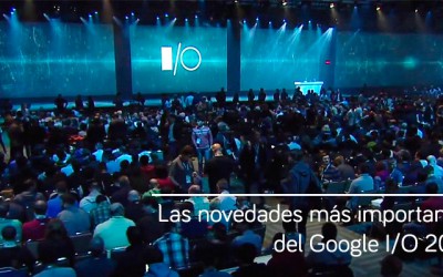 Las novedades más importantes del Google I/O 2016