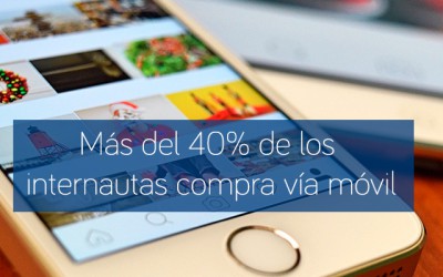 Estudio Anual Mobile Marketing: Más del 40% de los internautas compra vía móvil