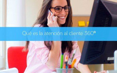 Qué es la atención al cliente 360º