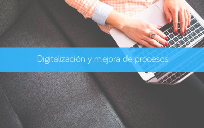 Digitalización y mejora de procesos