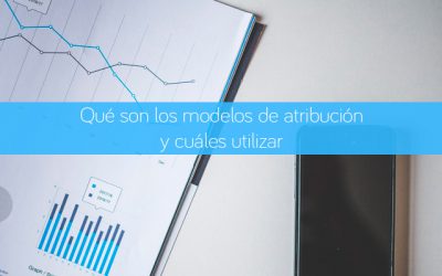 Qué son los modelos de atribución y cuáles utilizar