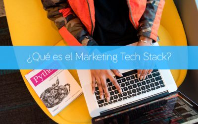 ¿Qué es el Marketing Tech Stack?