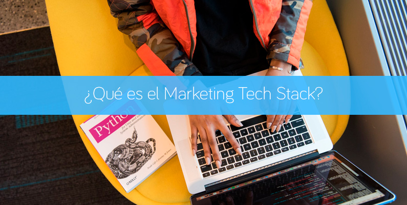 Qué es el Marketing Tech Stack