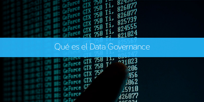 Qué es el Data Governance